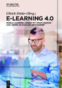 E-Learning 4.0 - Mobile Learning, Lernen mit Smart Devices und Lernen in sozialen Netzwerken