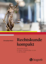Rechtskunde kompakt - Rechtshandbuch für Gesundheitsfachpersonen in der Schweiz