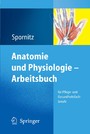 Anatomie und Physiologie - Arbeitsbuch - für Pflege- und Gesundheitsfachberufe