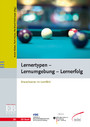 Lernertypen - Lernumgebung - Lernerfolg - Erwachsene im Lernfeld