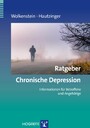 Ratgeber Chronische Depression - Informationen für Betroffene und Angehörige