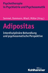 Adipositas - Interdisziplinäre Behandlung und psychosomatische Perspektive