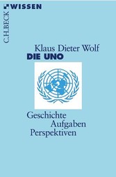 Die UNO - Geschichte, Aufgaben, Perspektiven
